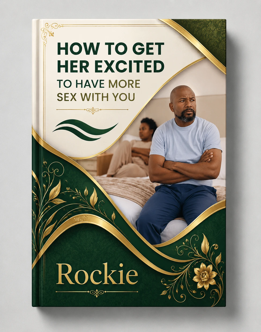 How to Get Her Excited to Have More Sex With You